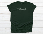 Blessed T-shirt - Heather Forest