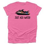 Jet Ski - Just Add Water
