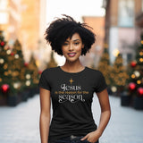 Jesus Is The Reason For The Season Black T-shirt - Women Slim Fit