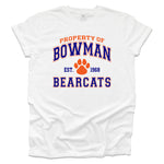 Property of Bowman Bearcats Paw White T-shirt