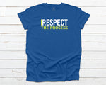 I Respect The Process T-shirt - Royal and Neon Green