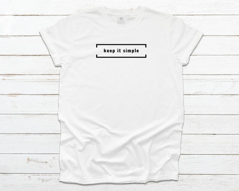 Keep It Simple - White T-shirt