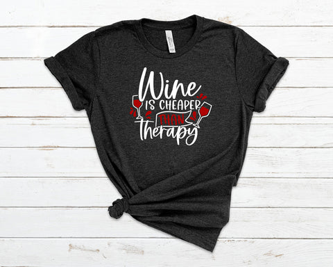 Wine Is Cheaper Than Therapy T-shirt Heather Dark Grey